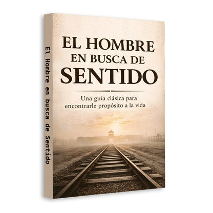 El Hombre en Busca de Sentido, Spanish Language Edition, Inspirational Self-Help Book on Meaning, Purpose, Hope, Resilience