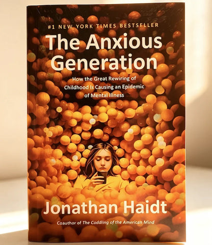 The Anxious Generation Jonathan Haidt Psychology Book Parenting Mental Health Self Improvement Book