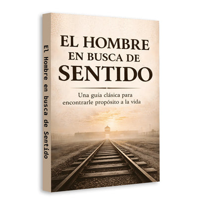 El Hombre en Busca de Sentido, Spanish Language Edition, Inspirational Self-Help Book on Meaning, Purpose, Hope, Resilience