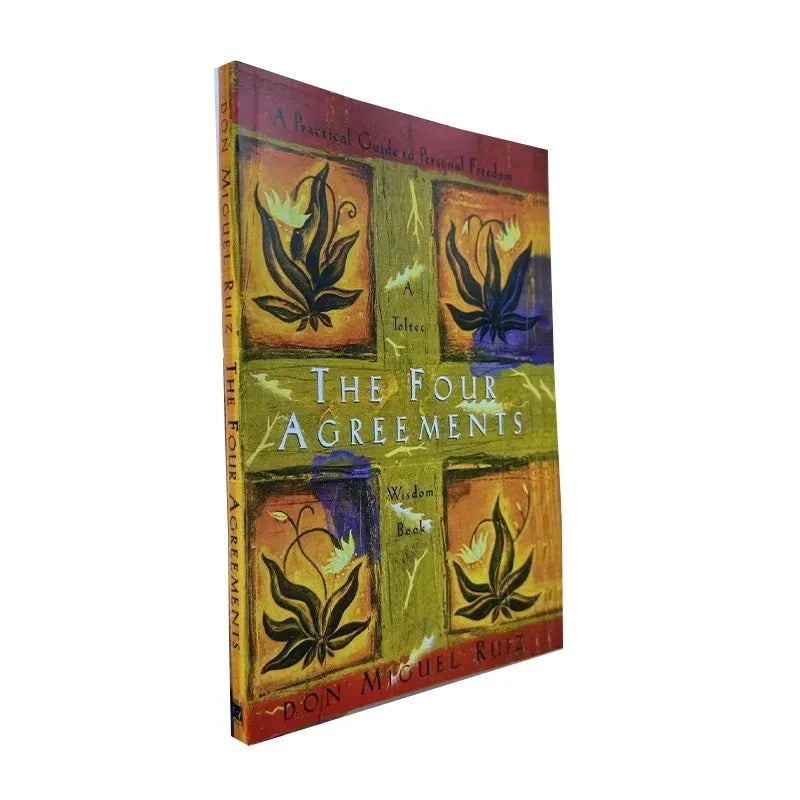 The Four Agreements: A Practical Guide To Personal Freedom By Don Miguel Ruiz Success Self-Help English Book Paperback