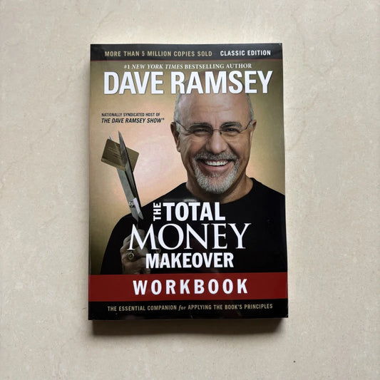The Total Money Makeover Workbook by Dave Ramsey Classic Edition Paperback Book in English