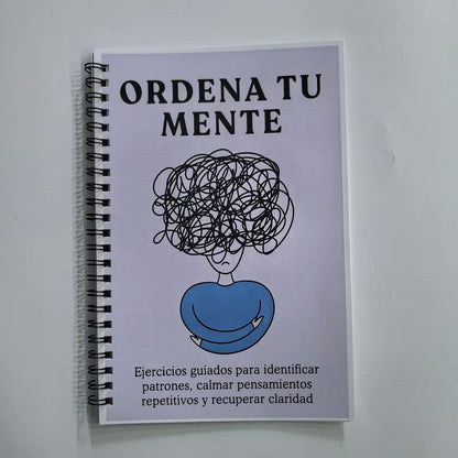 ORDENA TU MENTE Guided Reflection Journal in Spanish - Mental Health Workbook with Stress Relief Mindfulness Exercises for Self