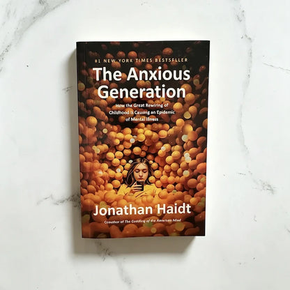 The Anxious Generation Jonathan Haidt Psychology Book Parenting Mental Health Self Improvement Book