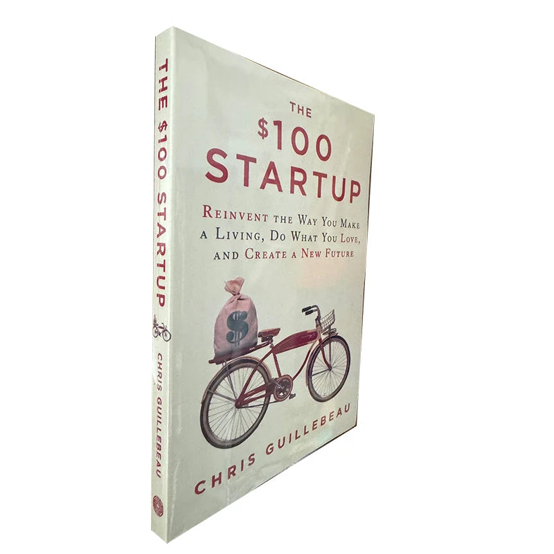 The $100 Startup Chris Guillebeau Reinvent Make A Living Do What You Love Business Startup Self Development Paperback Book