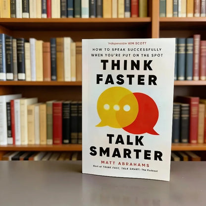 Think Faster Talk Smarter How To Speak Successfully When You're Put on The Spot Paperback English Book