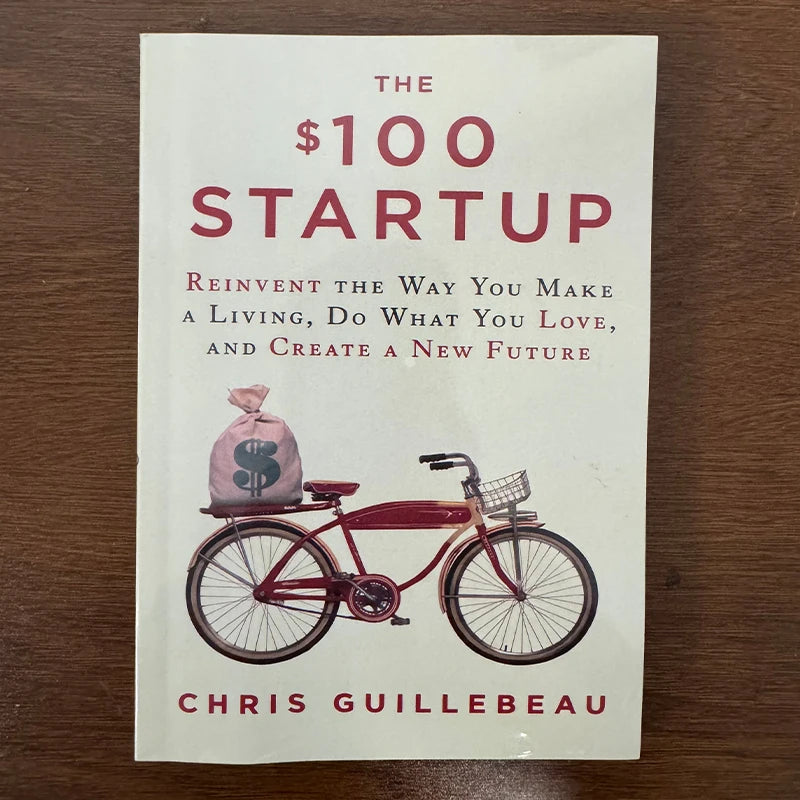 The $100 Startup Chris Guillebeau Reinvent Make A Living Do What You Love Business Startup Self Development Paperback Book