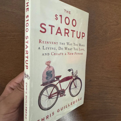 The $100 Startup Chris Guillebeau Reinvent Make A Living Do What You Love Business Startup Self Development Paperback Book