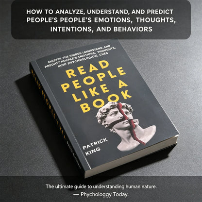 Read People Like A Book By Patrick King Psychology Self Help Book Analyze People's Emotions Thoughts Intentions Behaviors